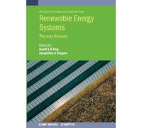 Renewable Energy Systems: The way forward (Iop in Renewable and Sustainable Power)