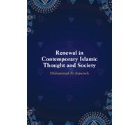 Renewal in Contemporary Islamic Thought and Society