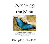 Renewing the Mind