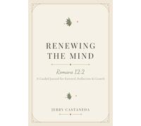 Renewing The MInd (Freedom in Christ Recovery Series)
