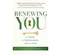 Renewing You: A Priest, a Psychologist, and a Plan