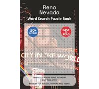 Reno Nevada Word Search Puzzle Book: Think you know Reno, Nevada? Give this a try. Puzzles for Adults, Seniors and Teens.