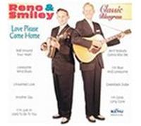 Reno & Smiley - Love Please Come Home [CASSETTE]
