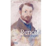 Renoir: An Intimate Biography