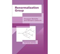 Renormalization Group: 1 (Physics Notes)