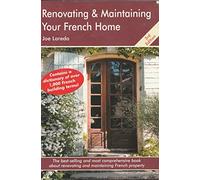 Renovating and Maintaining Your French Home