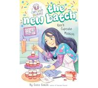 Ren's Cupcake Mission: 7 (Cupcake Diaries: The New Batch)