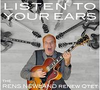 Rens Newland Renew Qtet - Listen to your Ears