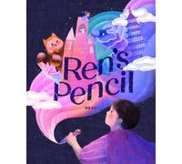 Ren's Pencil : A Picture Book