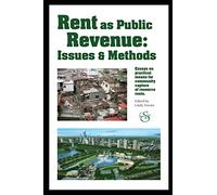 Rent as Public Revenue:: Issues and Methods