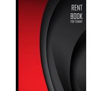 Rent Book For Tenant: Rental Ledger For Landlords, Tenants, And Lodgers. The Perfect Rent Receipt Book and Rental Log Book.