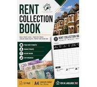 Rent Collection Book UK: Rental Payment Ledger | Tenant Rent Tracker | Landlord Income Register | Property Rent Record Book | A4 121 Pages