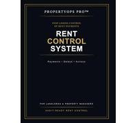 Rent Control System: Track Rent Payments, Delays and Tenant Activity for Landlords and Property Managers (PropertyOps Pro)
