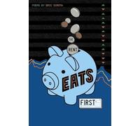 Rent Eats First, The (Button Poetry)