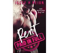 Rent: Paid in Full (Bad Decisions)