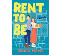 Rent to Be: A Novel