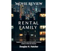 Rental Family (Movie Review): Explore the Plot and Information to know before it Hits the theater (Amazing Film to Checkout 2025)