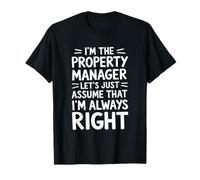 Rental Landlord Management, I'M The Property Manager T-Shirt