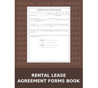 Rental Lease Agreement Forms Book: Complete Legal Contract Templates for Landlords & Property Managers | Month-to-Month & Fixed-Term Rental Agreements
