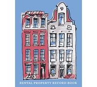 Rental Property Record Book: The Essential Rental Property Record Book Organizer For Landlord Record Keeping All-In-One Notebook Insurance, Financing, Renters Info, Maintenance - Bookkeeping & Taxes