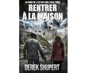 Rentrer à la maison: 3 (Brink of Extinction)