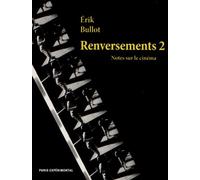 Renversements 2: notes sur le cinéma
