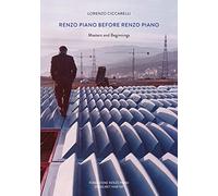 Renzo Piano Before Renzo Piano
