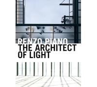 Renzo Piano, The Architect of Light