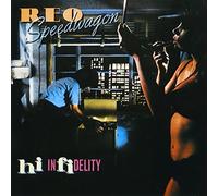 REO SPEEDWAGON - Hi Infidelity