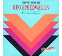 Reo Speedwagon - Keep On Loving You - Best