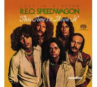 REO Speedwagon: Lost in a Dream & This Time We Mean It [SACD Hybrid Multi-chan.]