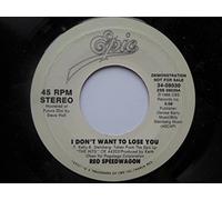 REO Speedwagon - REO Speedwagon I Don't Want To Lose You 7" Epic 3408030 EX 1988 US pressing