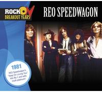 REO Speedwagon - Rock Breakout Years: 1981 [Us Import]