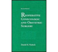 Reoperative Gynecologic and Obstetric Surgery