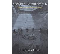 Reordering the World: Essays on Liberalism and Empire