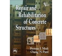 Repair and Rehabilitation of Concrete Structures