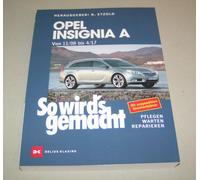 Repair Manual / Handbook - Opel Insignia A - Model Years 2008 to 2017
