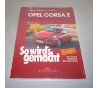 Repair Manual How It's Done Opel Corsa E Model Year 2015 - 2018
