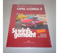 Repair Manual How It's Done Opel Corsa E Model Year 2015 - 2018