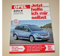 Repair Manual Opel Zafira B - Gasoline / Diesel - All Models From 2005