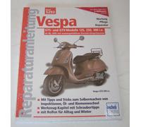 Repair Manual Vespa GTS 125, 250, 300 - GTV 250, 300 - From Model Year 2005