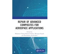 Repair of Advanced Composites for Aerospace Applications