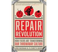 Repair Revolution: How Fixers Are Transforming Our Throwaway Culture