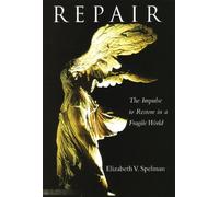 Repair: The Impulse to Restore in a Fragile World: Written by Howard Bryant, 2003 Edition, Publisher: Beacon Press (MA) [Paperback]