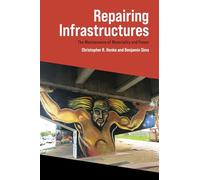 Repairing Infrastructures: The Maintenance of Materiality and Power