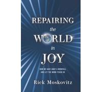 Repairing the World in Joy: How We Gave Away a Windfall and Let the Work Teach Us