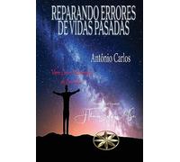 Reparando Errores de Vidas Pasadas