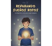 Reparando Sueños Rotos: La chispa de un niño que se negó a apagarse