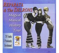 Reparata & Delrons - Magical Musical History