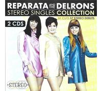 Reparata / Delrons - Stereo Singles Collection